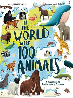 cover image of If the World Were 100 Animals